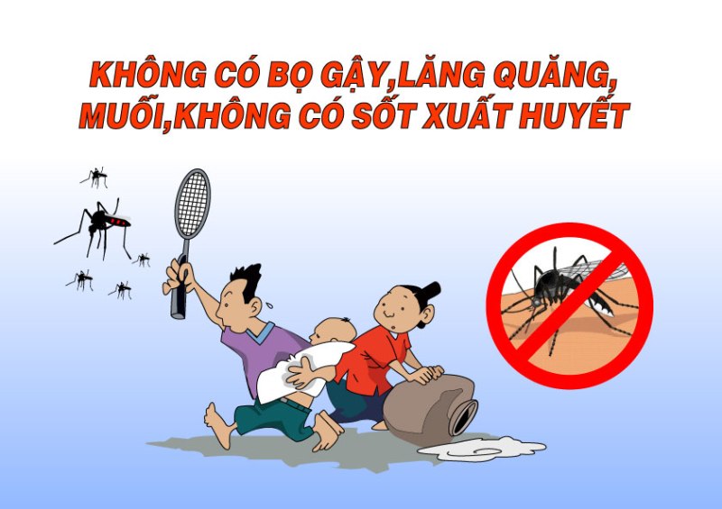 TUYÊN TRUYỀN: PHÒNG, CHỐNG BÊNH SỐT XUẤT HUYẾT VÀ BỆNH DO VI RÚT ZIKA